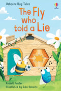 USBORNE BUG TALES: THE FLY WHO TOLD A LIE