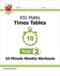 CGP KS1 MATHS TIMES TABLES  10-MINUTE WEEKLY WORKOUTS YEAR 2