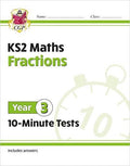 CGP KS2 MATHS FRACTIONS 10-MINUTE TESTS YEAR 3