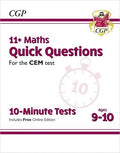 CGP 11+ MATHS QUICK QUESTIONS CEM TEST 10-MINUTE TESTS