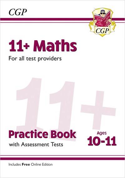 CGP 11+ MATHS TEST PROVIDER PRACTICE BOOK AGES 10-11