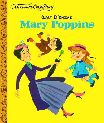 A TREASURE COVE STORY WALT DISNEY'S: MARYPOPPINS