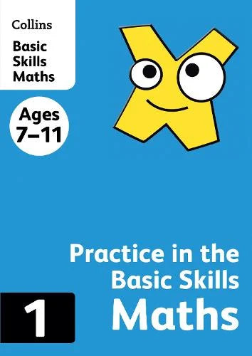 COLLINS BASIC SKILLS MATHS AGES 7-11 BOOK 1