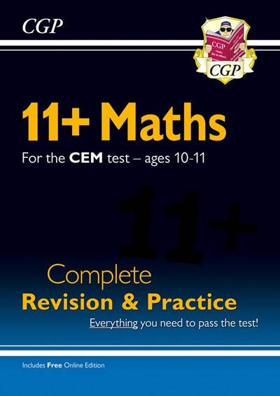 CGP 11+ MATHS CEM TEST COMPLETE REVISION & PRACTICE AGES 10-11