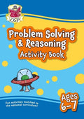 CGP PROBLEM SOLVING & REASONING ACTIVITY BOOK AGES 6-7