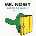MR. NOSEY AND THE BIG SURPRISE
