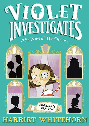 VIOLET INVESTIGATES: THE PEARL OF THE ORIENT
