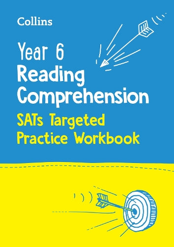 COLLINS YEAR 6 READING AND COMPREHENSION SATs TARGETED PRACTICE WORKBOOK