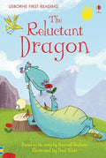 USBORNE FIRST READING: THE RELUCTANT DRAGON