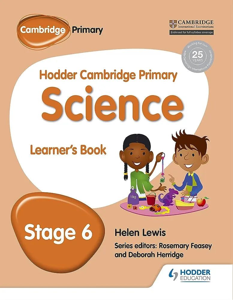 HODDER CAMBRIDGE PRIMARY: SCIENCE LEARNER'S BOOK STAGE 6