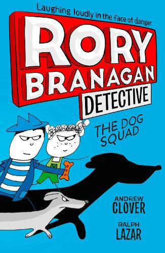 RORY BRANAGAN DETECTIVE: THE DOG SQUAD