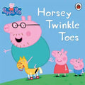 PEPPA PIG: HORSEY TWINKLE TOES
