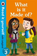 READ IT YOURSELF LEVEL 3: WHAT IS IT MADE OF ?