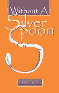 WITHOUT A SILVER